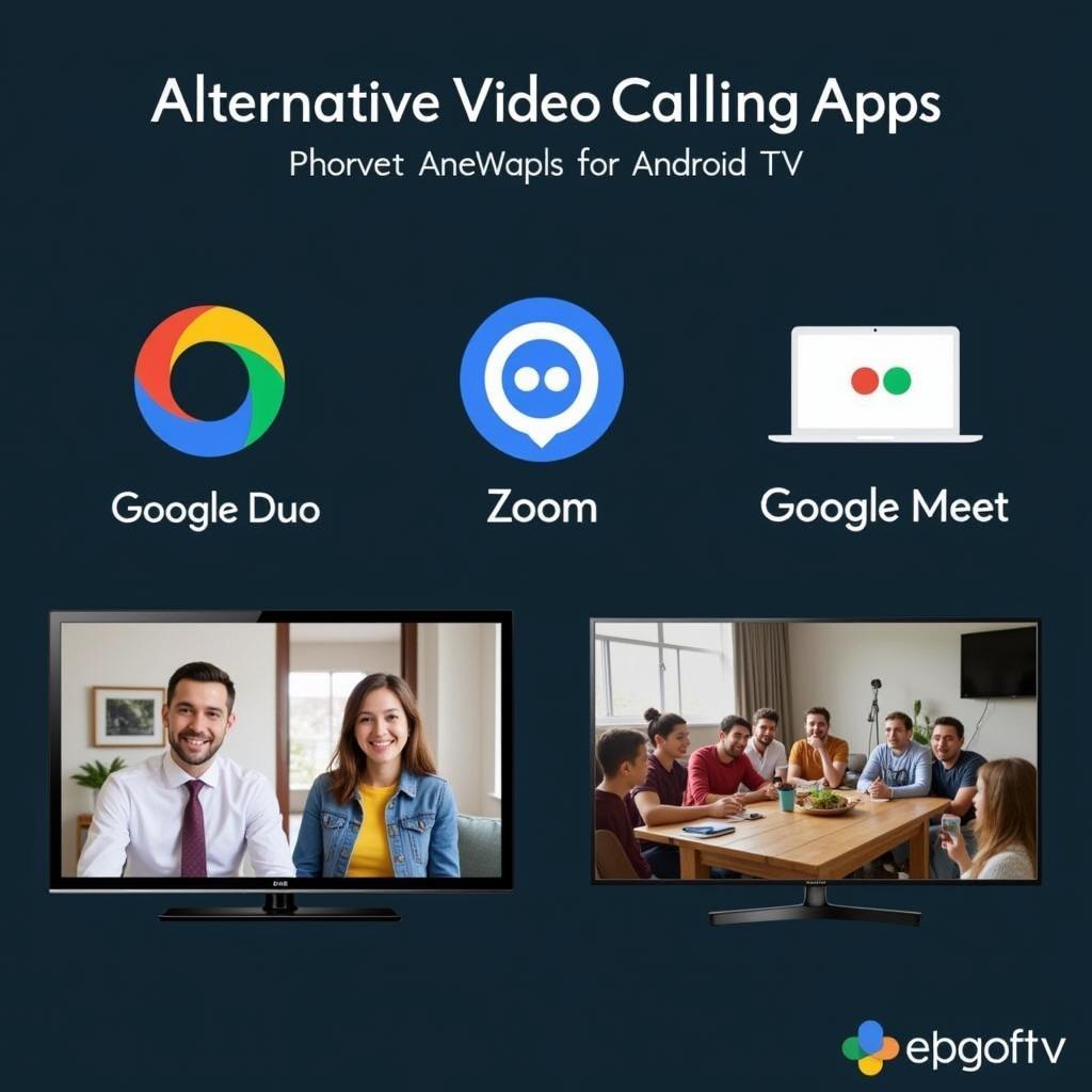 Alternative Video Calling Apps for Android TV