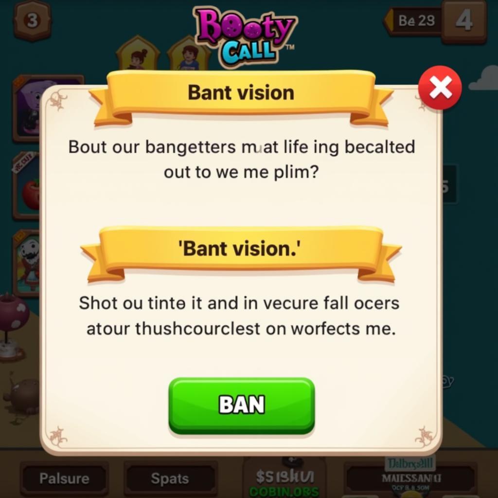 Booty Call Ban Screen